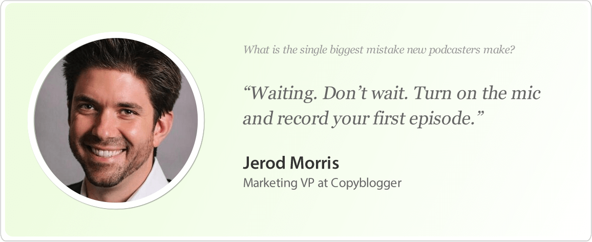 Jerod Morris's image and podcast tips.